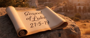 Luke 21:5-19 "Stay Strong and Trust God"