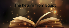 Matthew 2:13-15, 19-23 "The Escape to Egypt, The Return from Egypt"