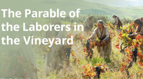 Matthew 20.1–16"Laborers in the Vineyard"